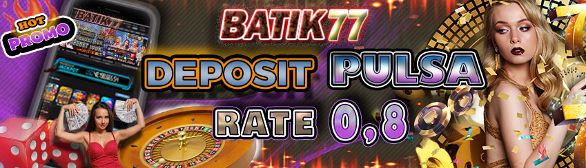 DEPOSIT PULSA RATE 0.8